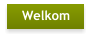 Welkom